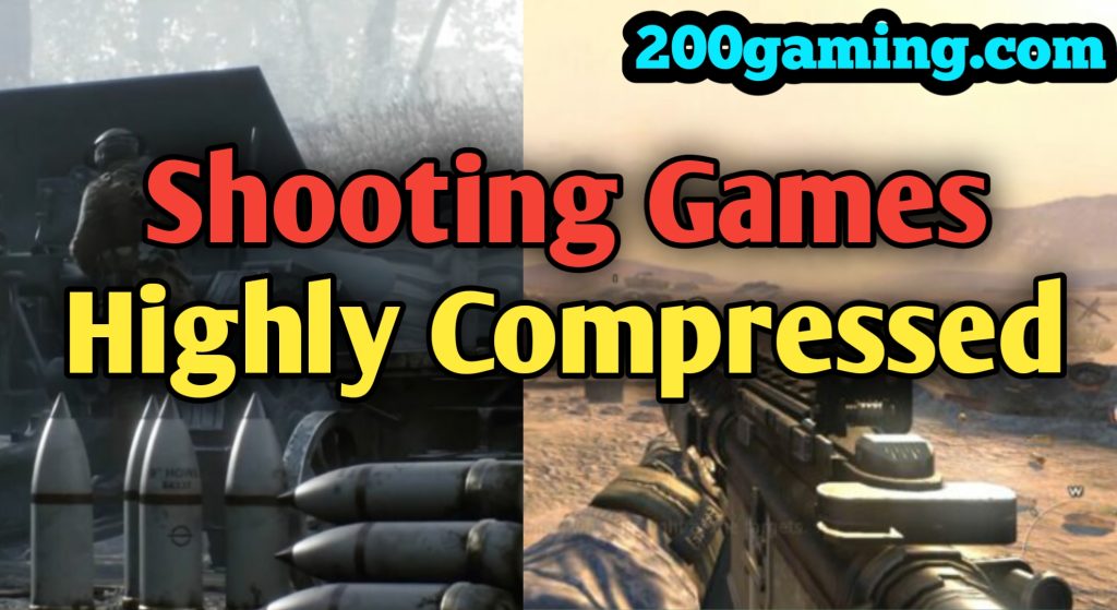 shooting games highly compressed